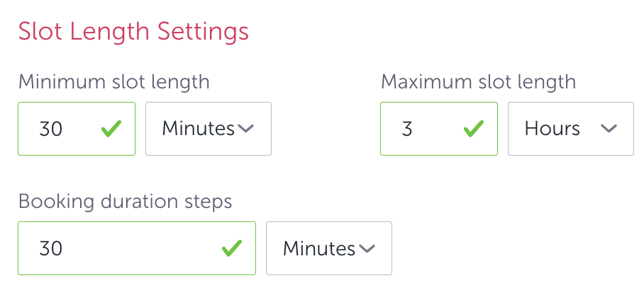 Custom length slot settingss